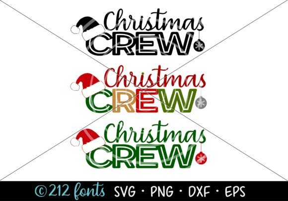 Christmas Crew SVG Cut File for Festive Projects
